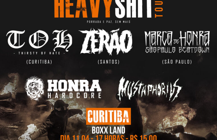 11/04 – Heavy Shit Tour – Curitiba